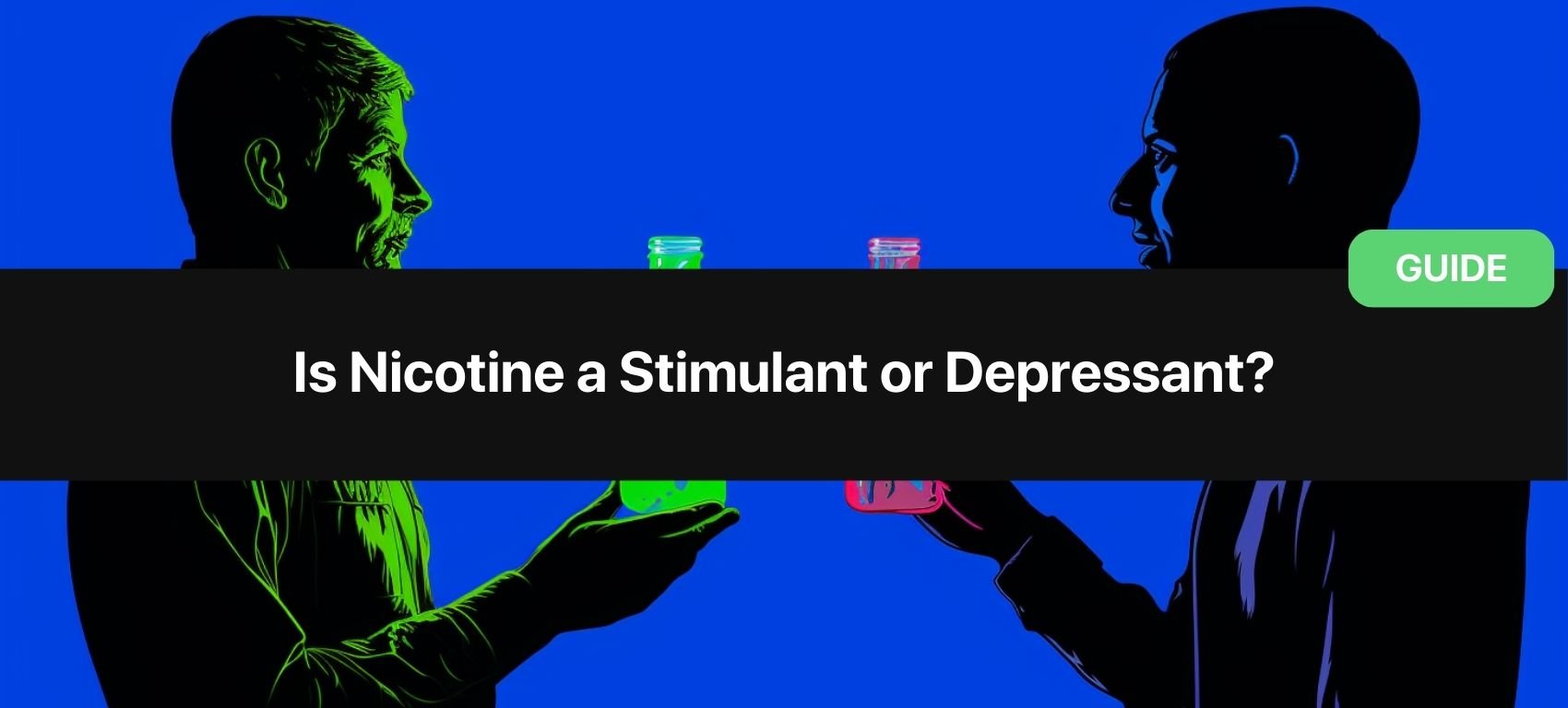 https://snusdaddy.com/media/amasty/blog//103/Is_Nicotine_a_Stimulant_or_Depressant_-_The_Science_definitions.jpg