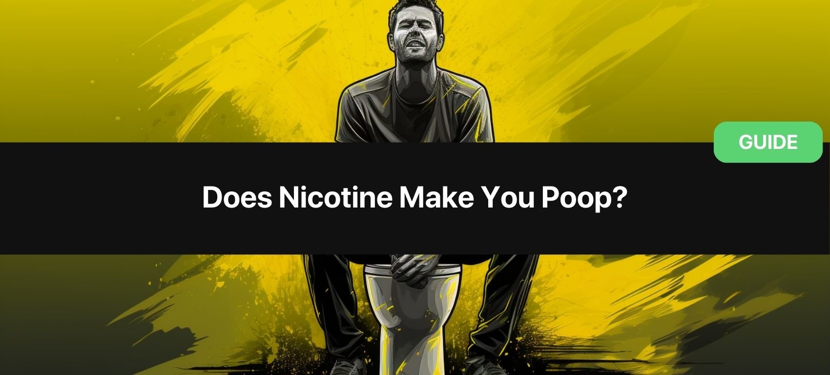 https://snusdaddy.com/media/amasty/blog//104/Does_Nicotine_Make_You_Poop.jpg