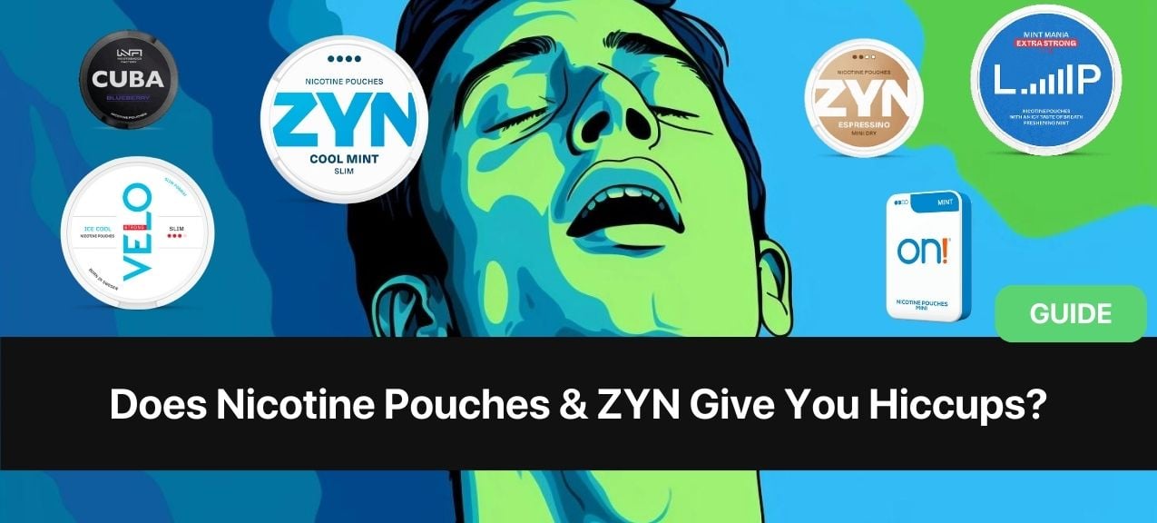 https://snusdaddy.com/media/amasty/blog//109/Does_Nicotine_Pouches_and_ZYN_Give_You_Hiccups.jpg