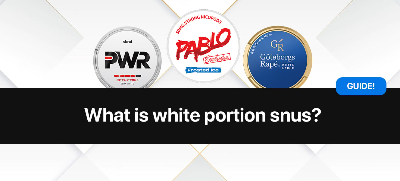 https://snusdaddy.com/media/amasty/blog//82/What_is_white_portion_snus_and_which_are_the_best_ones.jpg