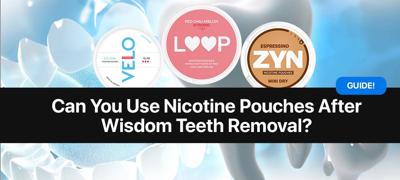 https://snusdaddy.com/media/amasty/blog//86/Can_you_use_nicotine_pouches_after_wisdom_teeth_removal.jpg