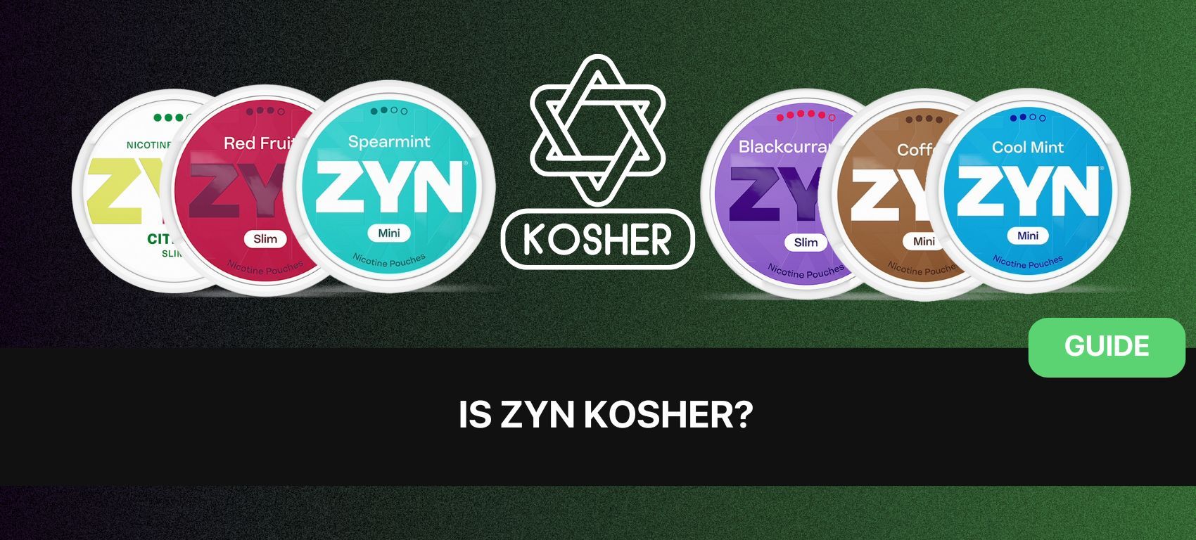 Is ZYN Kosher? A Guide to Kosher-Certified Nicotine Pouches