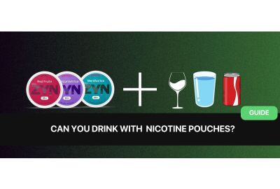 How to Drink With ZYN Nicotine Pouches Safely - Snusdaddy.com