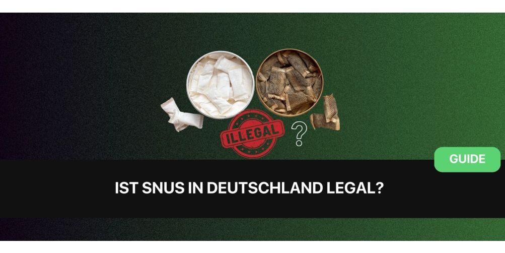 Ist snus legal in Deutschland