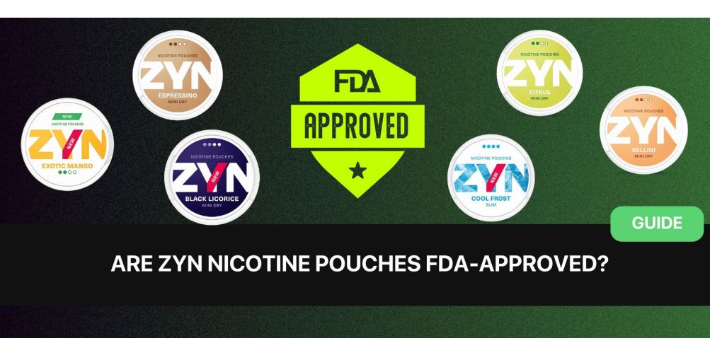 https://snusdaddy.com/media/amasty/blog/cache/i/s/1003/502/is-zyn-fda-approved-and-legal.jpg