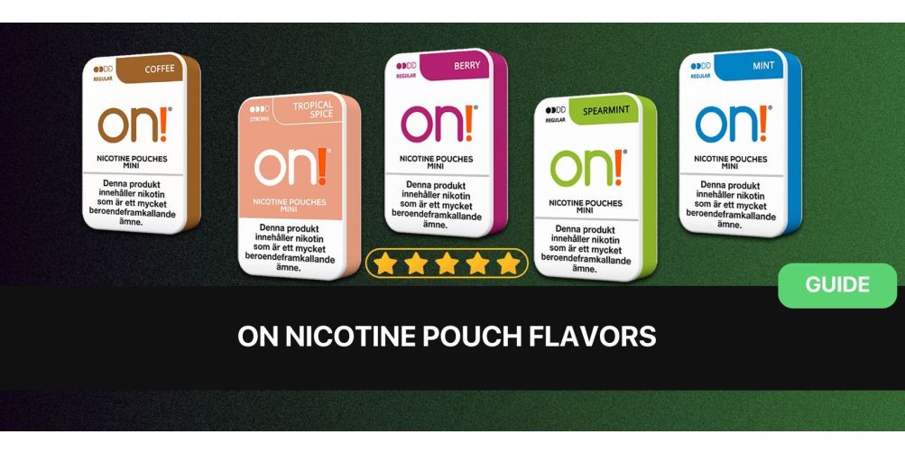 Best On! Pouch Nicotine Flavors Ranked (2025)