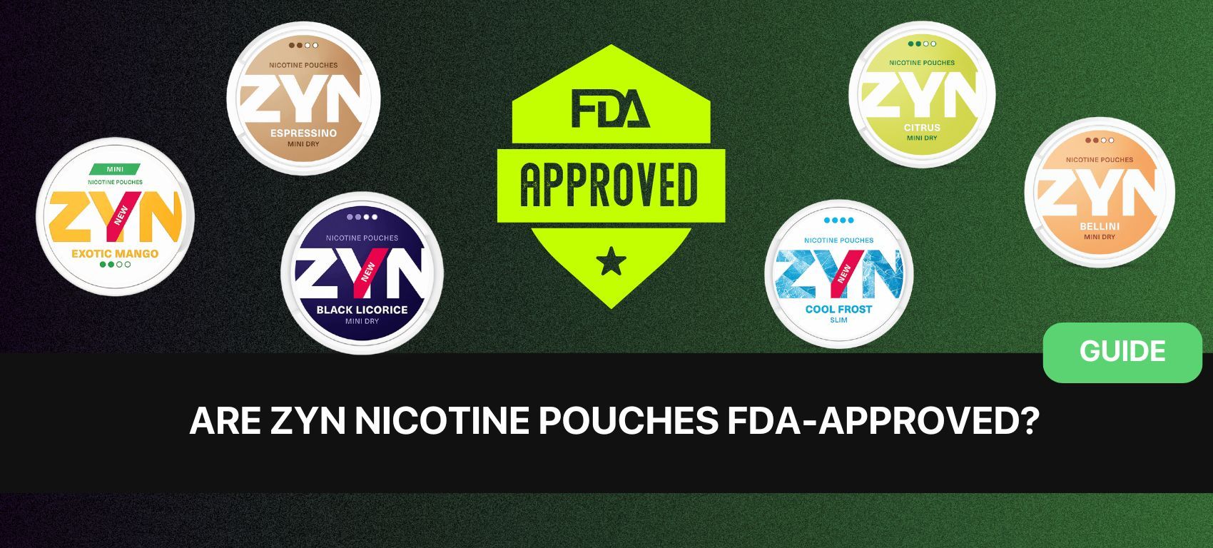 is zyn fda approved and legal