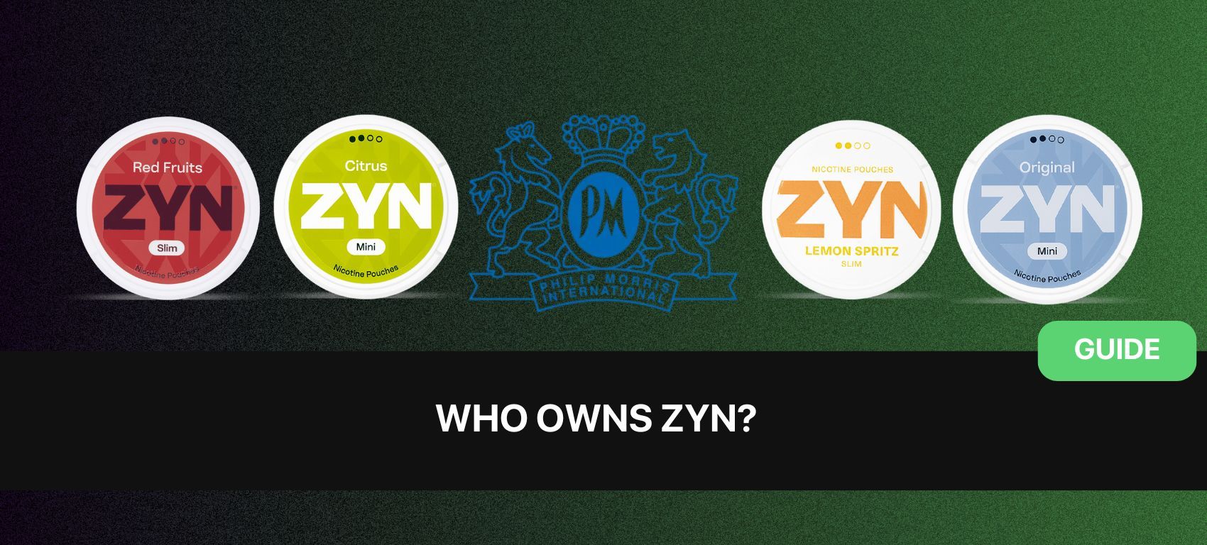Who Owns ZYN? Swedish Match, Philip Morris & $16B Deal