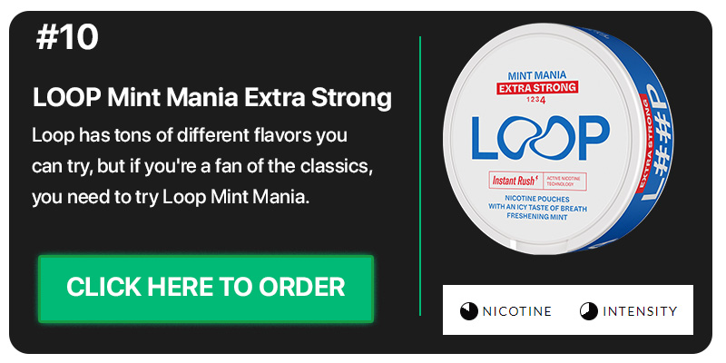 Loop Mint Mania Extra Strong - Number 10 best nicotine pouch