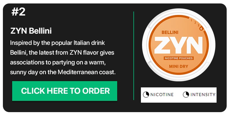 Image reviewing ZYN Bellini and an add to cart so you can order our #2 ZYN flavor