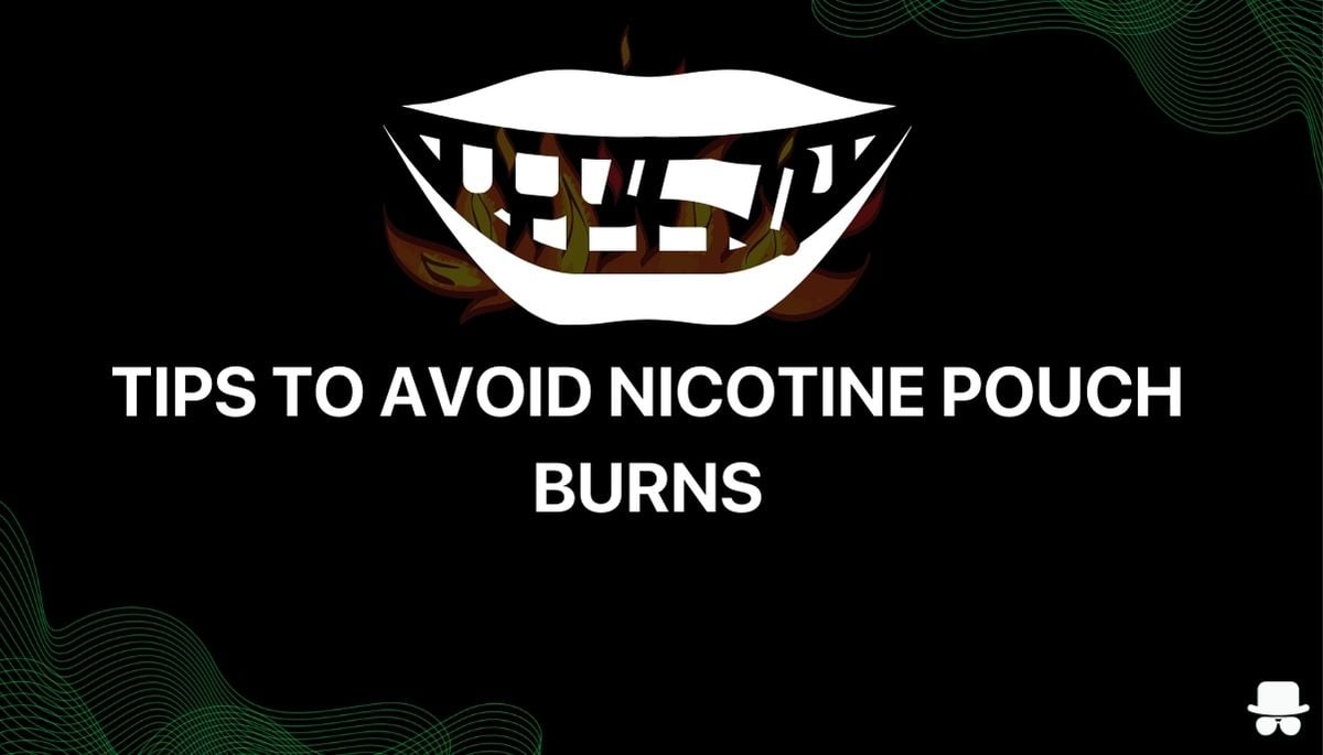 Tips to avoid nicotine burns