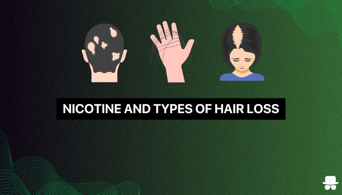 nicotine and different types of hairloss examples